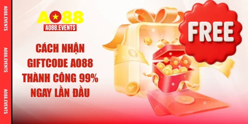 Cách Nhận Giftcode AO88 Thành Công 99% Ngay Lần Đầu